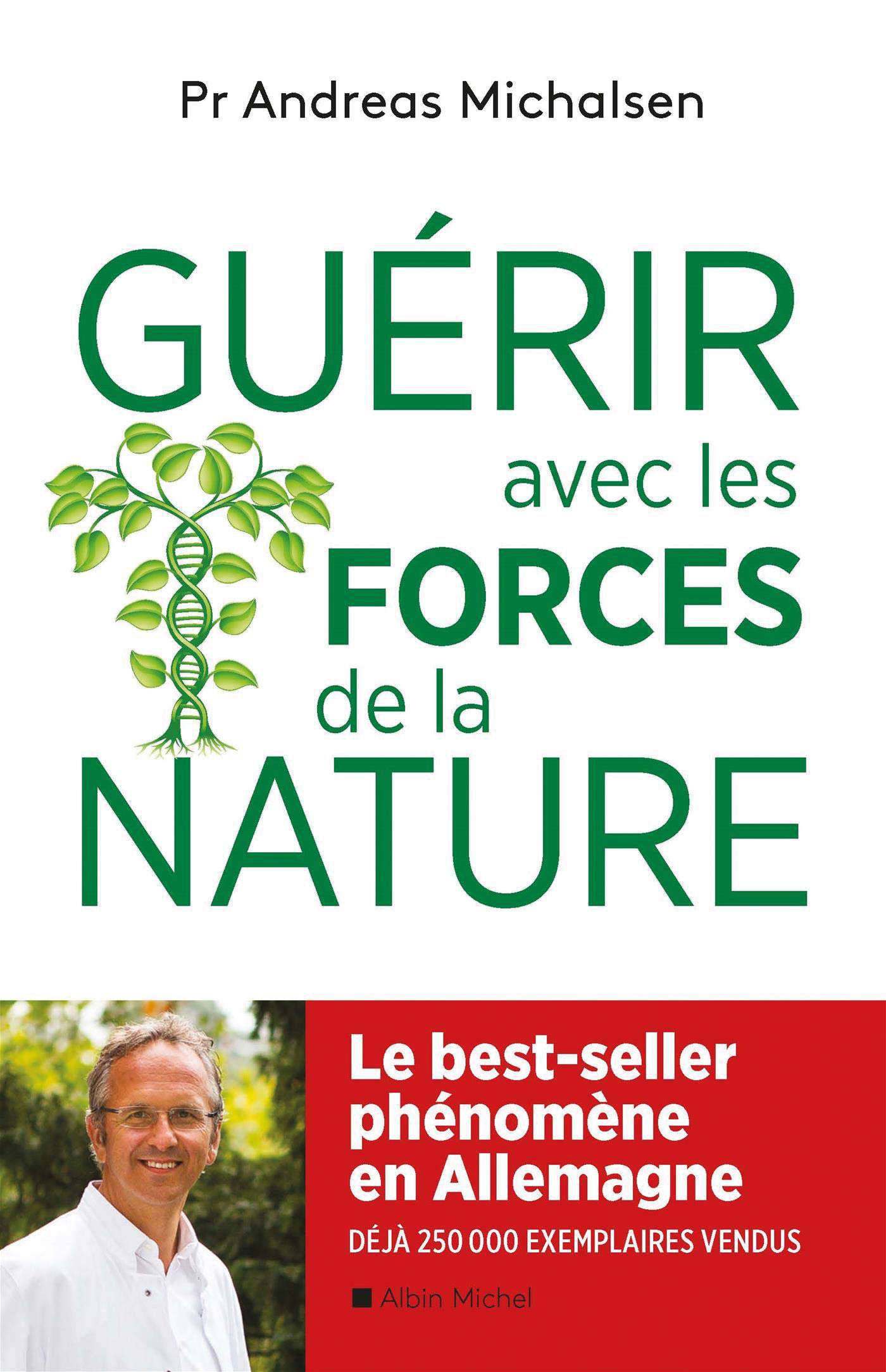 Gu Rir Avec Les Forces De La Nature Plantes Et Sant