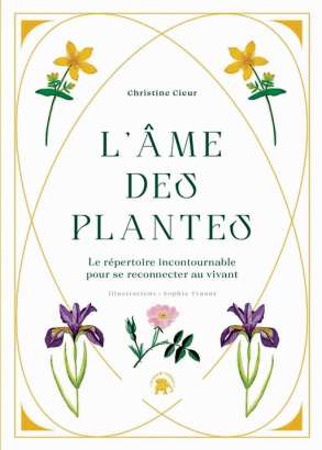 L'âme des plantes - Christine Cieur