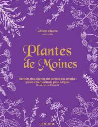 Plantes de moines - Céline d'Auria