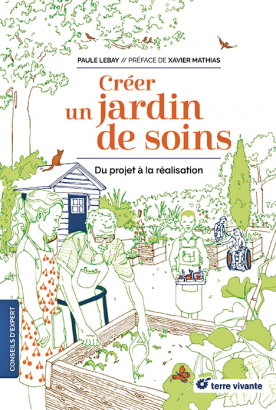 Créer un jardin de soins - Paule Lebay