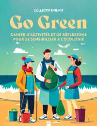 Go green - Cahier de vacances