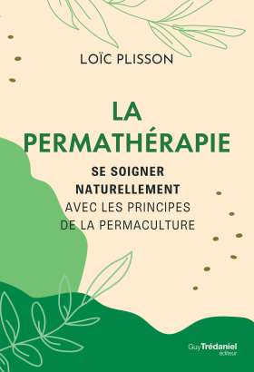 La Permathérapie - Loïc Plisson