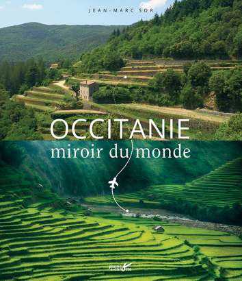 Occitanie, miroir du monde - Jean-Marc Sor