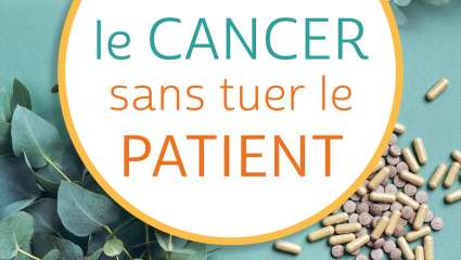 Tuer le cancersans tuer le malade